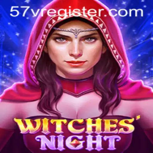 Unveiling the Mystical Adventure of WitchesNight: Join The Magic with 57V REGISTER